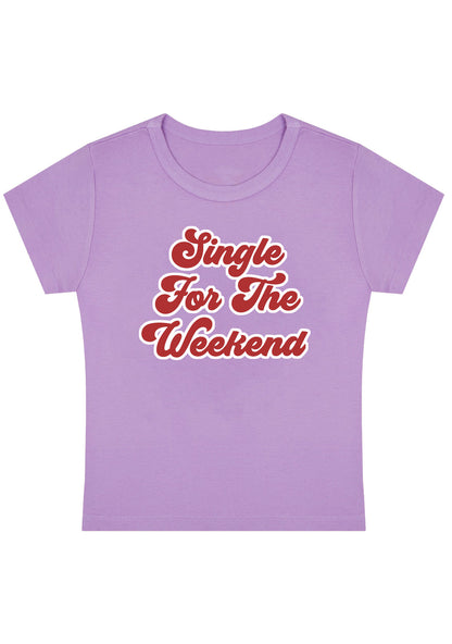 Curvy Single For The Weekend Baby Tee