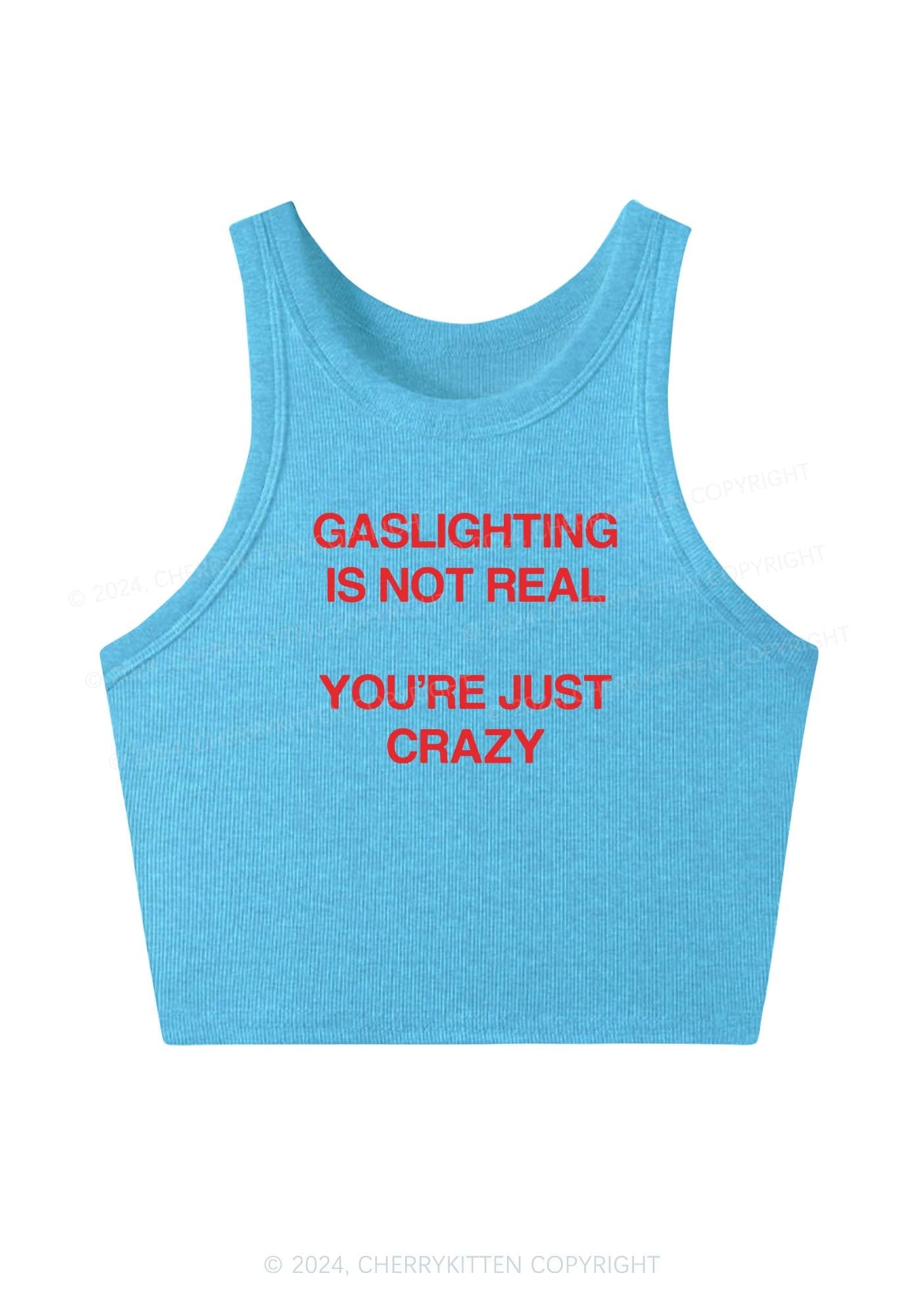 Gaslighting Not Real Y2K Crop Tank Top Cherrykitten