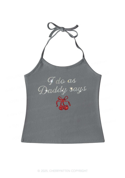 Rhinestone I Do As Daddy Says Y2K Halter Neck Cami Cherrykitten