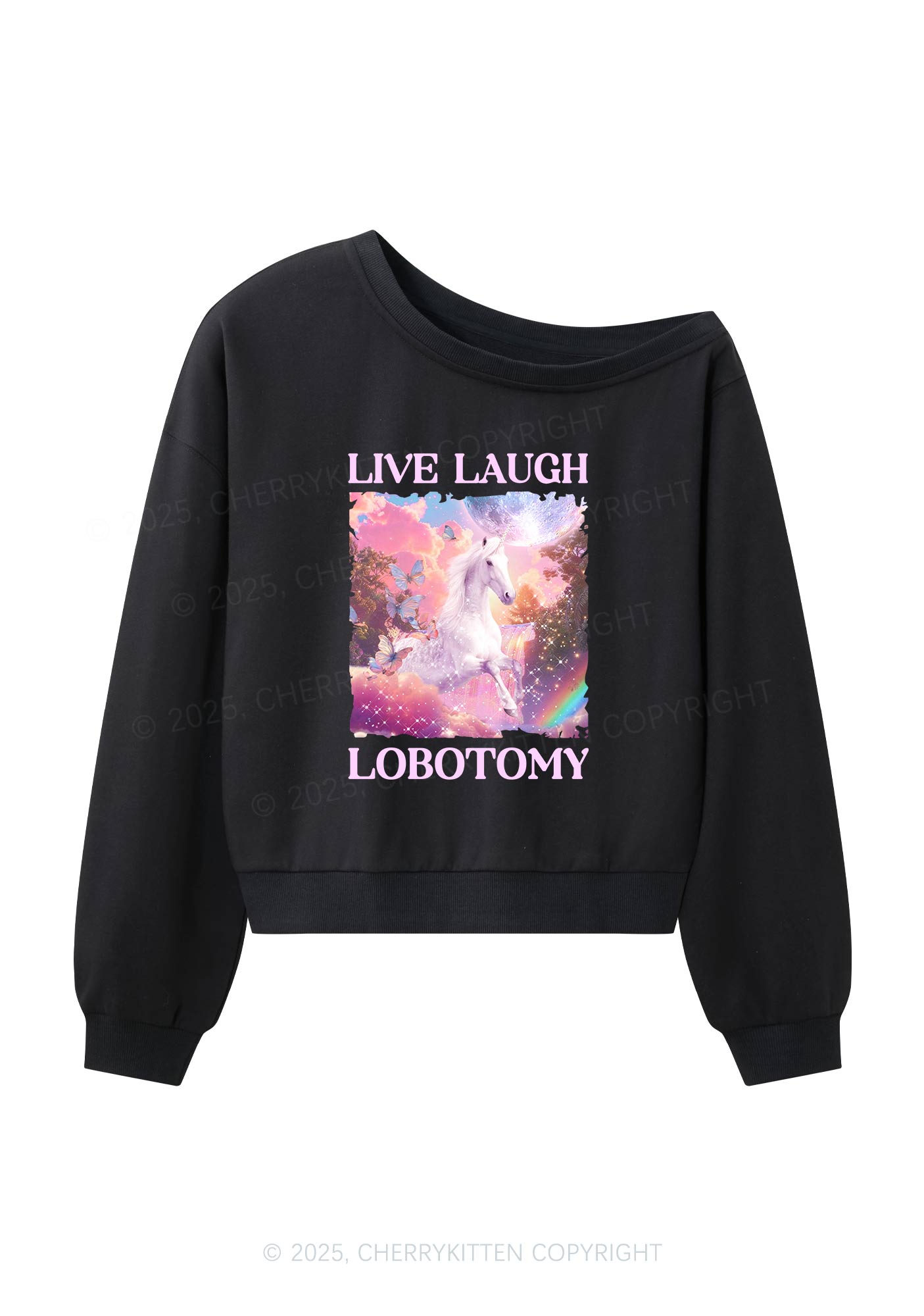 Live Laugh Lobotomy Unicorn Y2K Off Shoulder Sweatshirts Cherrykitten