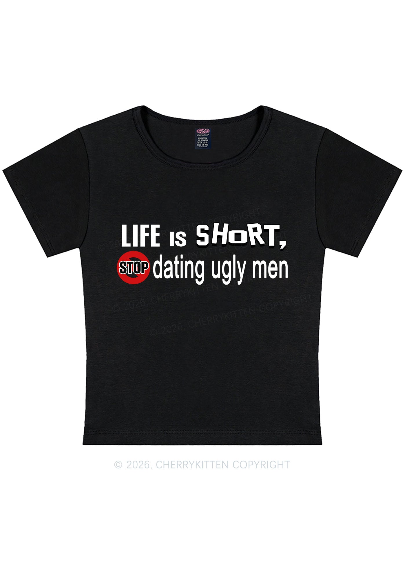 Stop Dating Ugly Men Y2K Baby Tee Cherrykitten