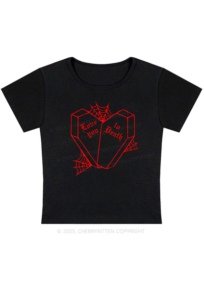 Love You To Death Halloween Baby Tee Cherrykitten