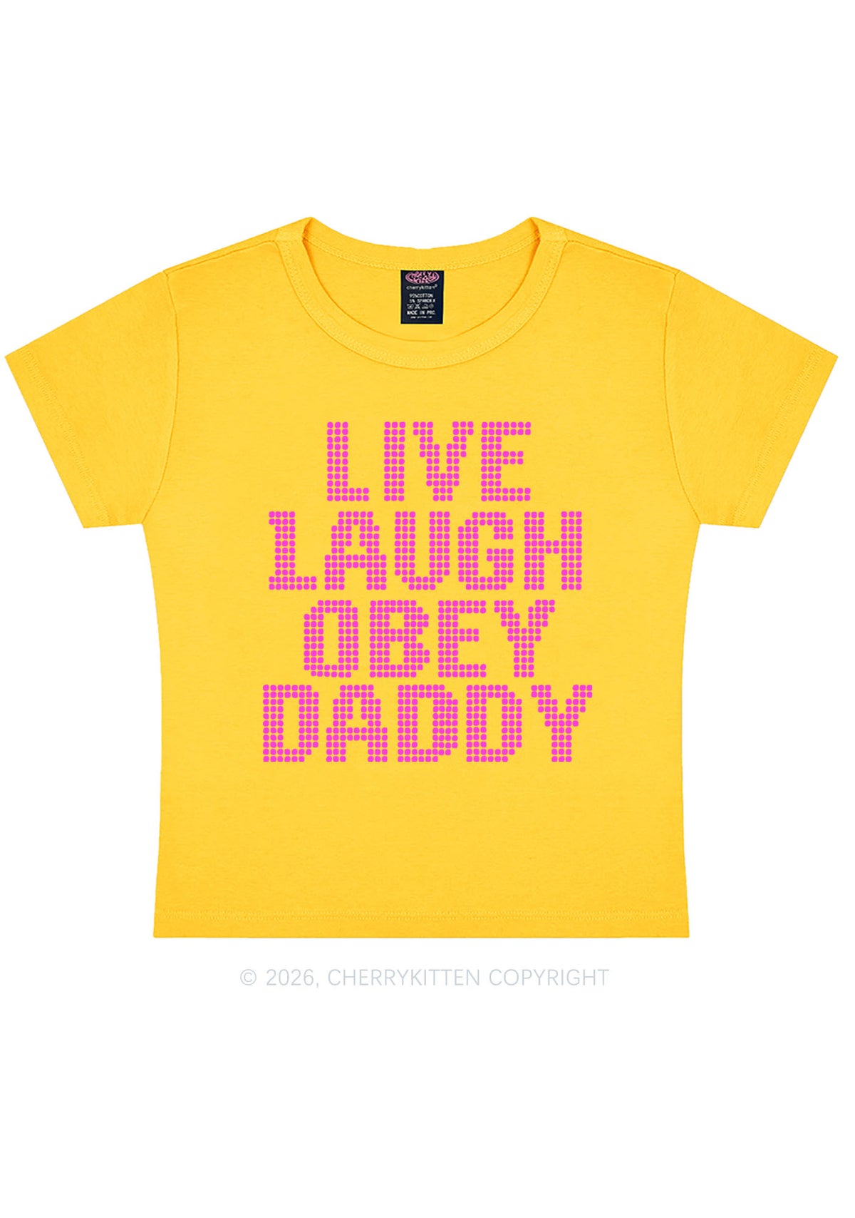 Live Laugh Obey Daddy Y2K Baby Tee Cherrykitten