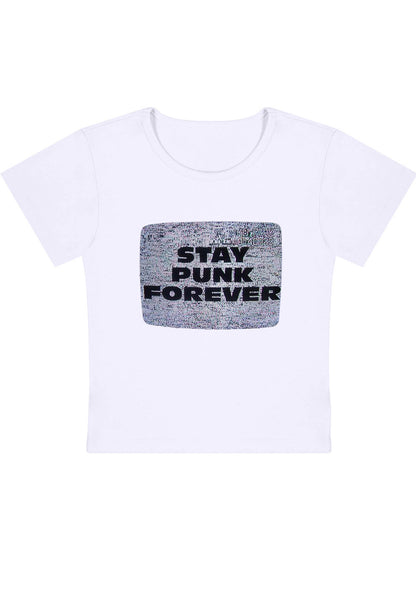 Stay Punk Forever Y2K Baby Tee