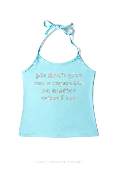 Rhinestone Dont Give Me Cigarette Y2K Halter Neck Cami Cherrykitten