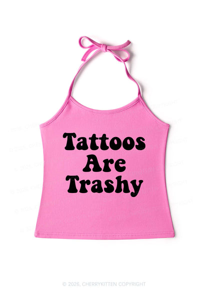 Tattoos Are Trashy Y2K Halter Neck Cami Cherrykitten