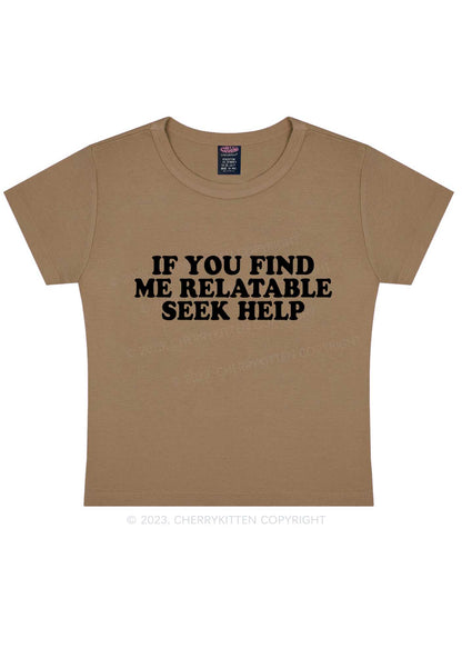 Relatable Seek Help Y2K Baby Tee Cherrykitten