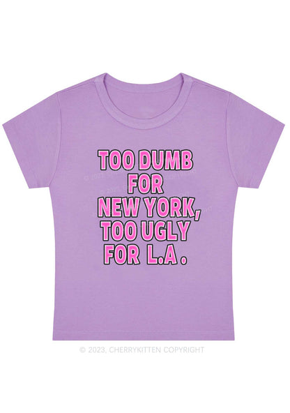 Curvy Too Dumb For New York Baby Tee Cherrykitten