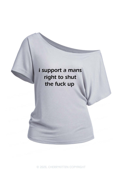 I Support A Mans Right Y2K Off Shoulder Tee Cherrykitten