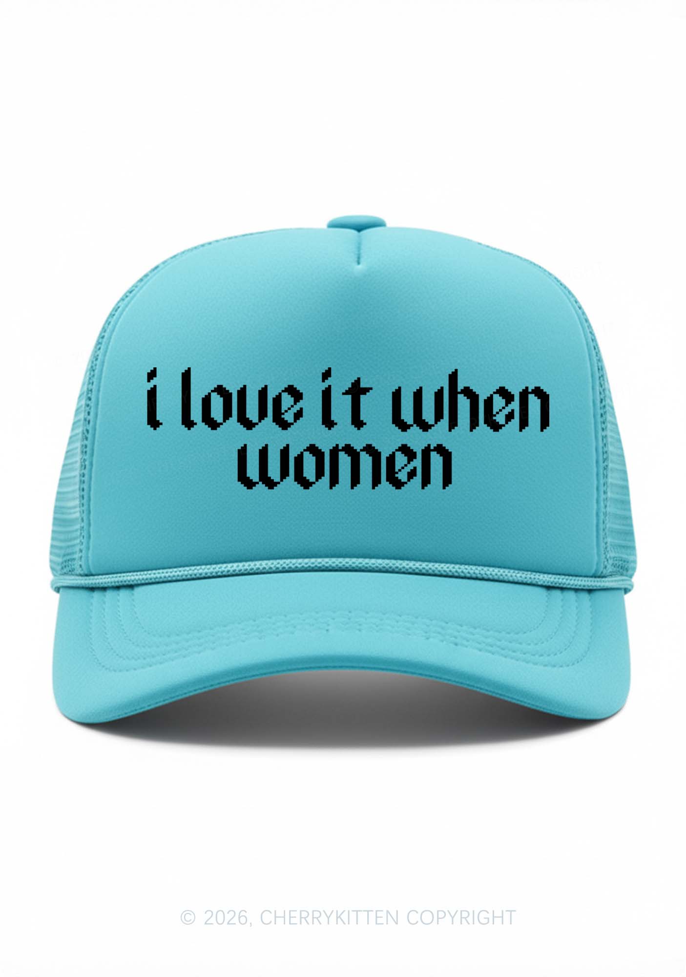 I Love It When Women Pride Y2K Trucker Hat Cherrykitten