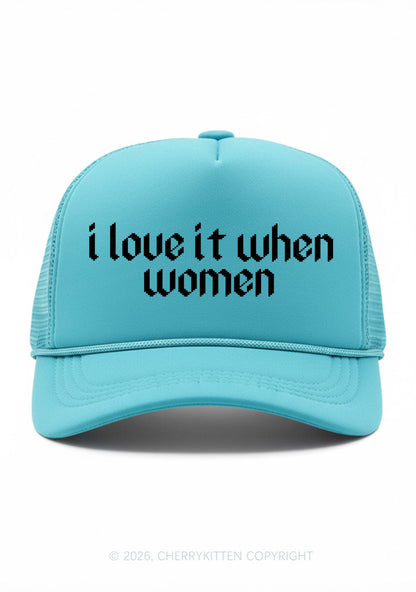 I Love It When Women Pride Y2K Trucker Hat Cherrykitten