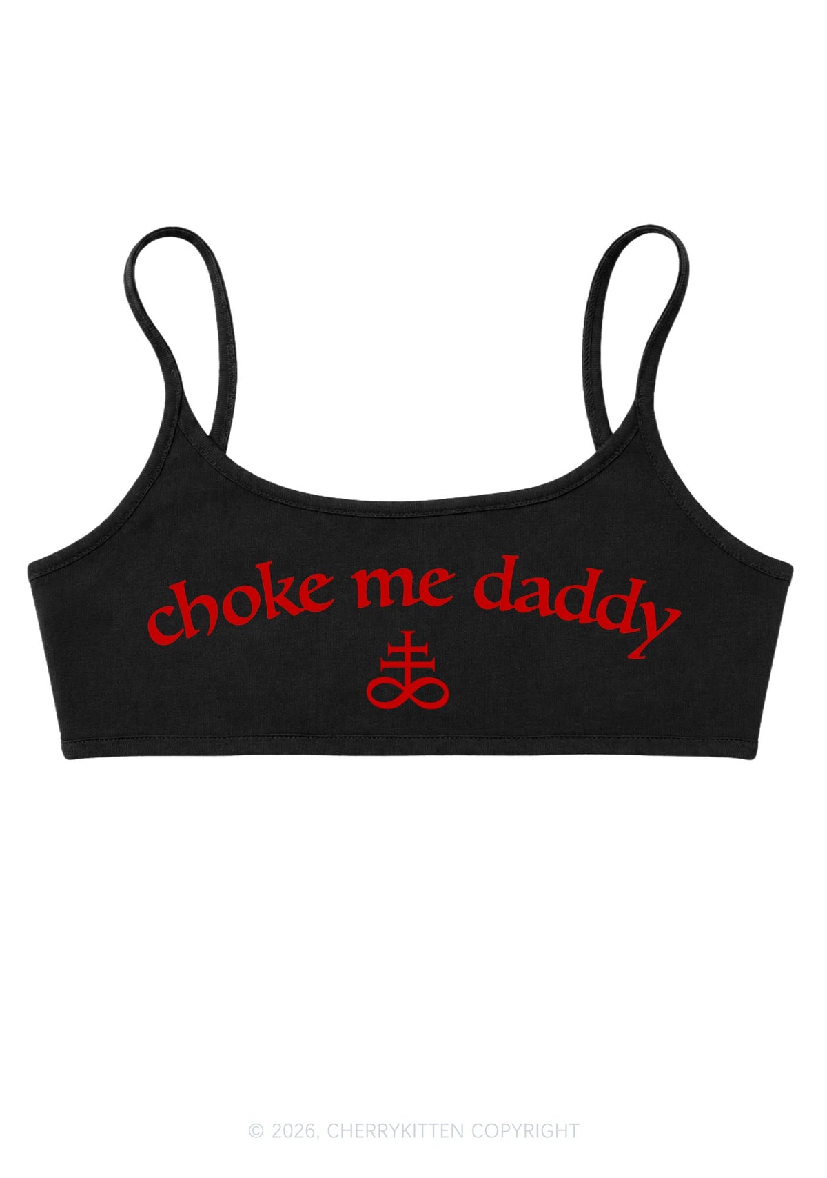 Choke Me Daddy Y2K Super Crop Cami Cherrykitten