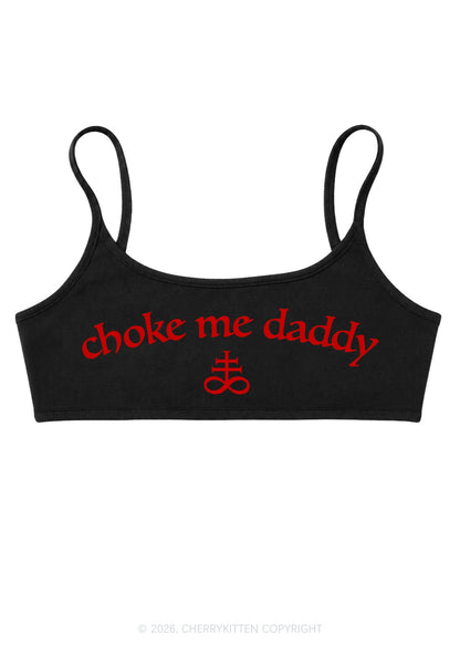 Choke Me Daddy Y2K Super Crop Cami Cherrykitten
