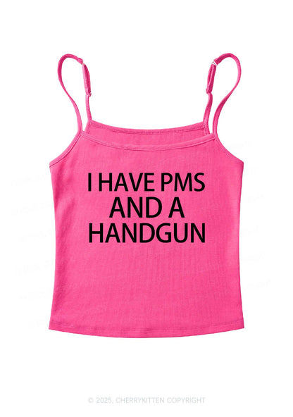 I Have Pms Y2K Spaghetti Strap Cami Cherrykitten