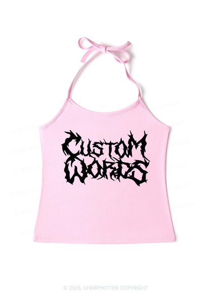 Custom Text Punk Font Y2K Halter Neck Cami Cherrykitten