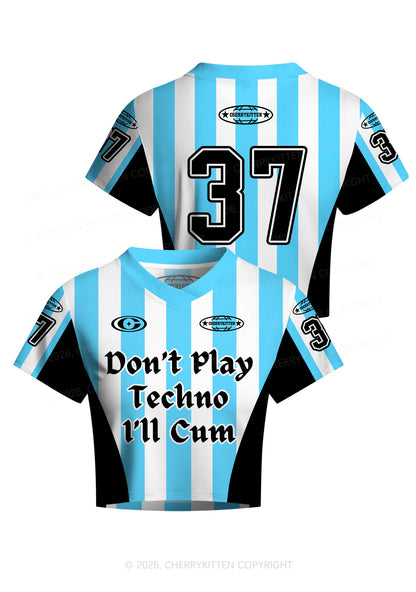 Skyblue Dont Play Techno Y2K Crop Football Jersey Shirts Cherrykitten