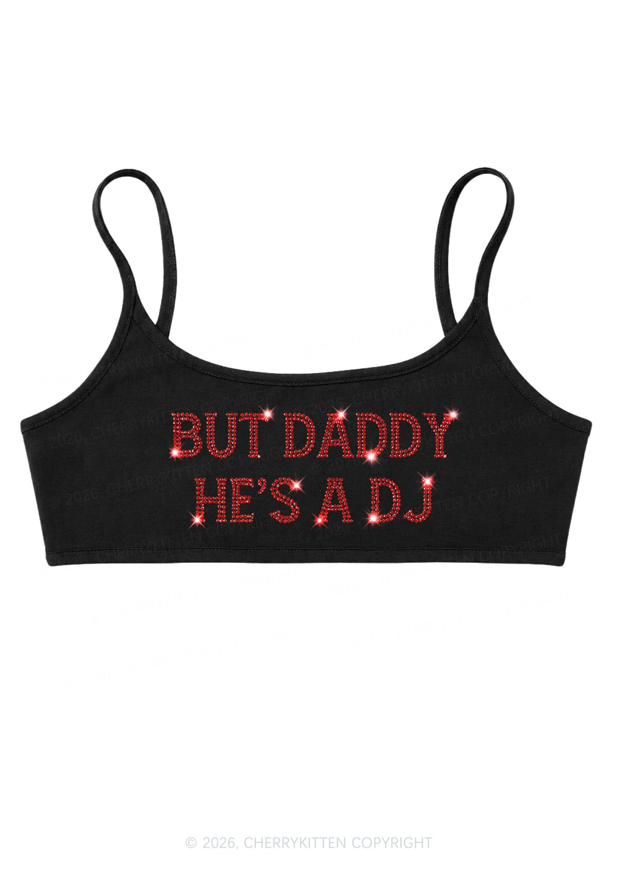 Rhinestone But Daddy Hes A Dj Y2K Super Crop Cami Cherrykitten