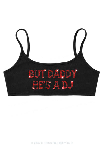 Rhinestone But Daddy Hes A Dj Y2K Super Crop Cami Cherrykitten