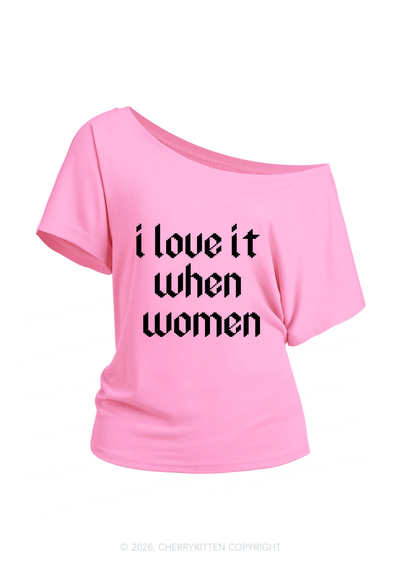 I Love It When Women Pride Y2K Off Shoulder Tee Cherrykitten