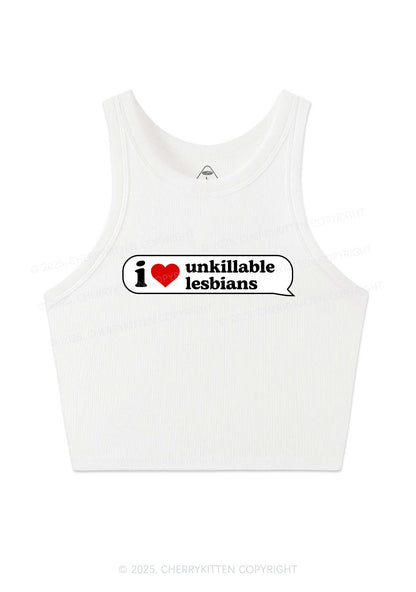 I Love Unkillable Lesbians Pride Y2K Crop Tank Top Cherrykitten