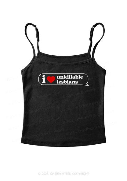 I Love Unkillable Lesbians Pride Y2K Spaghetti Strap Cami Cherrykitten
