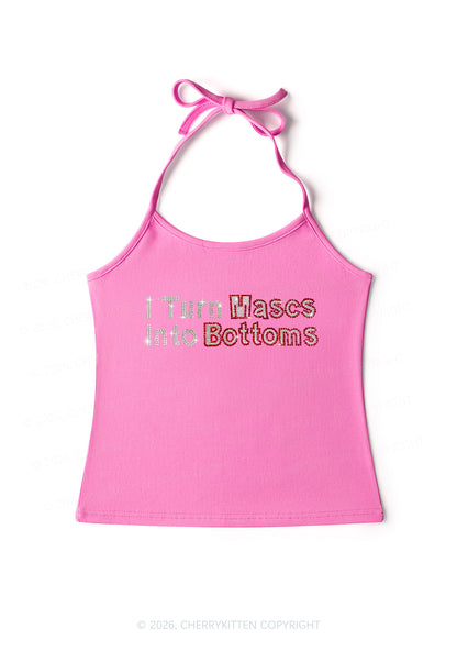 Rhinestone I Turn Mascs Into Bottoms Y2K Halter Neck Cami Cherrykitten