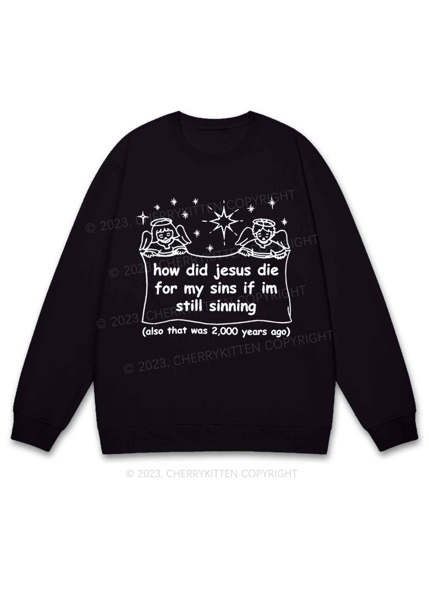 I'm Still Sinning Y2K Sweatshirt Cherrykitten