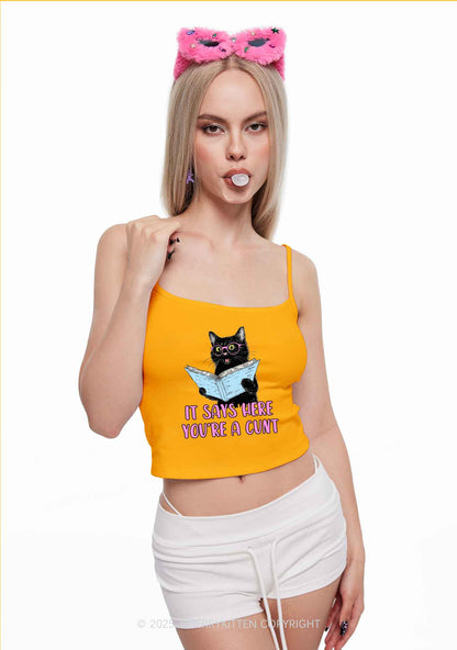 You Are A Cxxt Y2K Spaghetti Strap Cami Cherrykitten