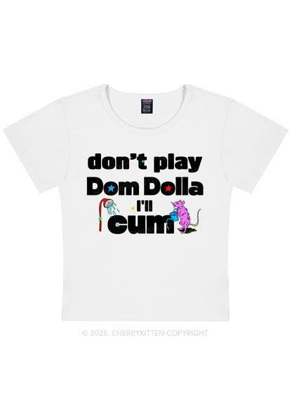 Do Not Play Dom Y2K Baby Tee Cherrykitten