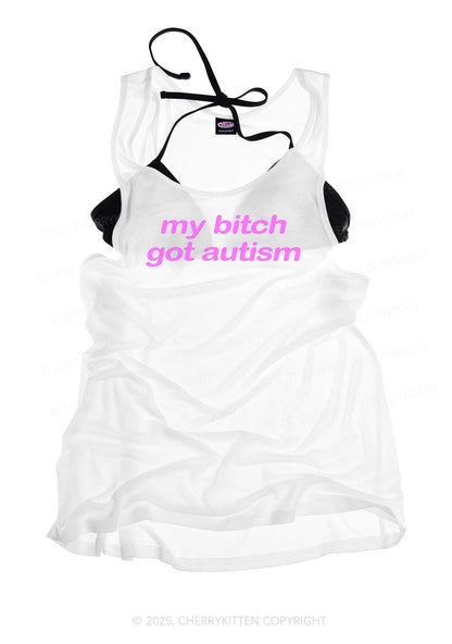 My Bxxch Got Autism Y2K Sheer Boyfriend Tank Cherrykitten