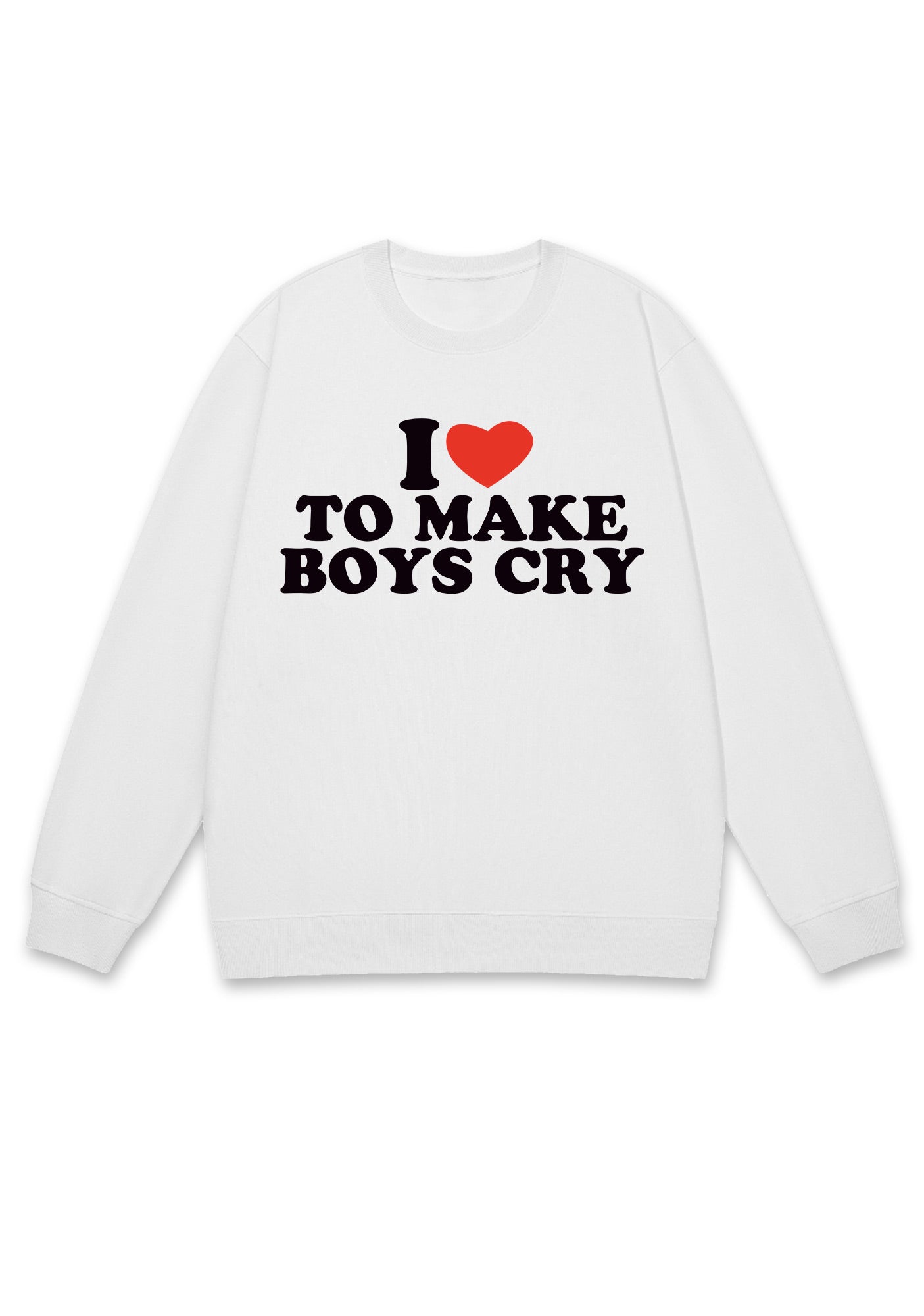 Love To Make Boys Cry Y2K Sweatshirt