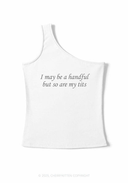 I May Be A Handful Y2K One Shoulder Tank Top Cherrykitten