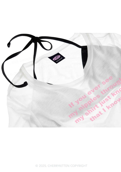 If You Ever See My Shirt  Y2K Sheer Boyfriend Tee Cherrykitten
