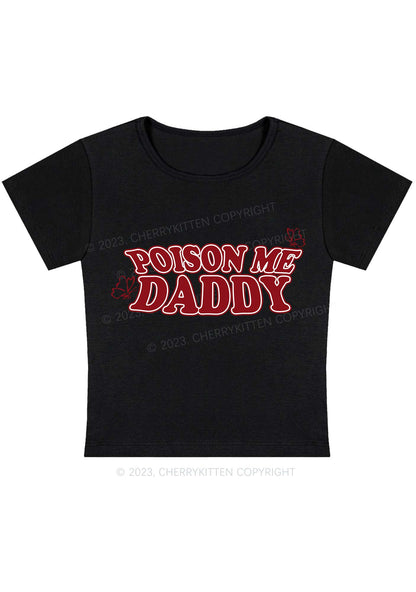 Curvy Poison Me Daddy Baby Tee Cherrykitten