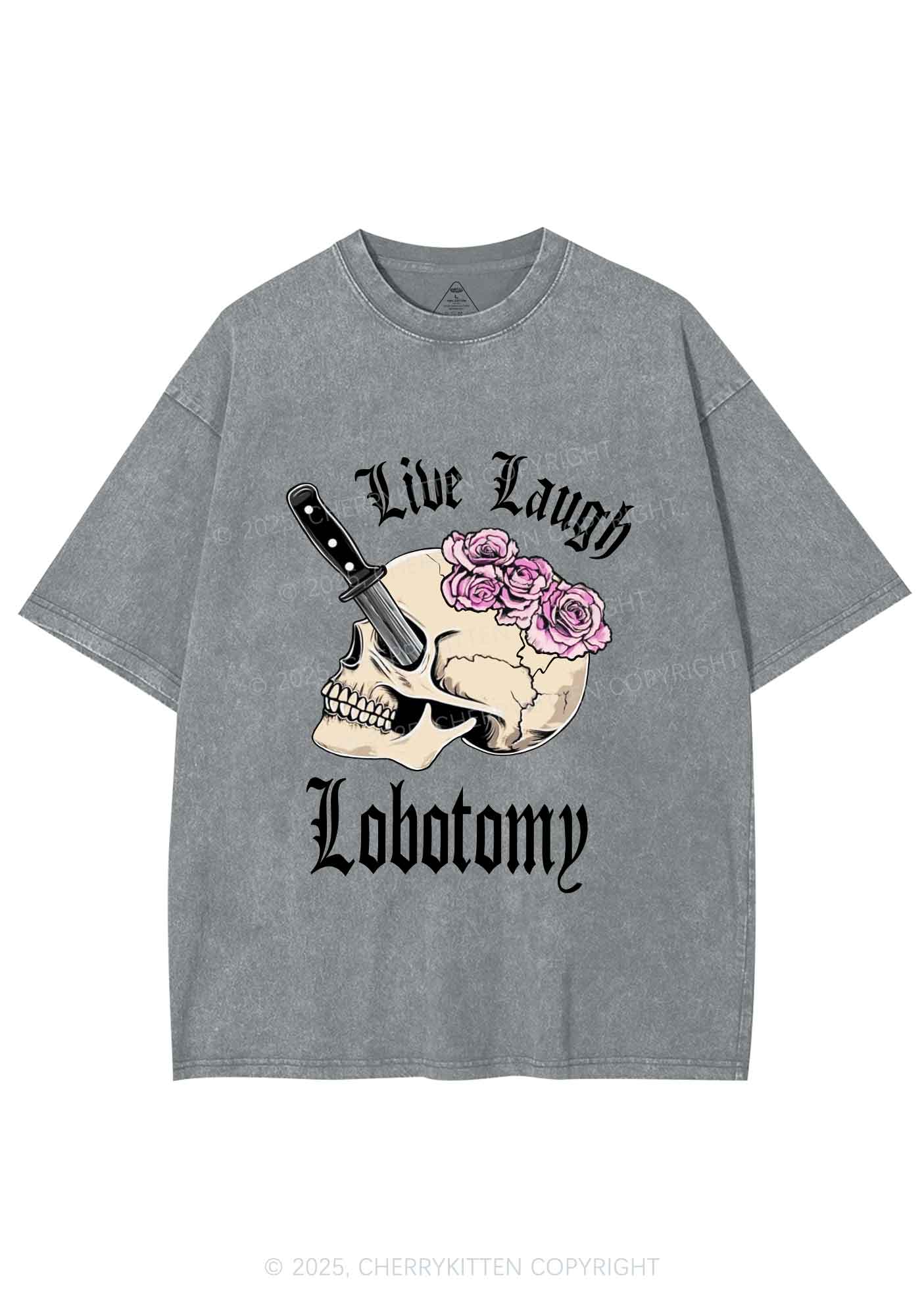 Live Laugh Lobotomy Skull Y2K Shirts Washed Tee Cherrykitten