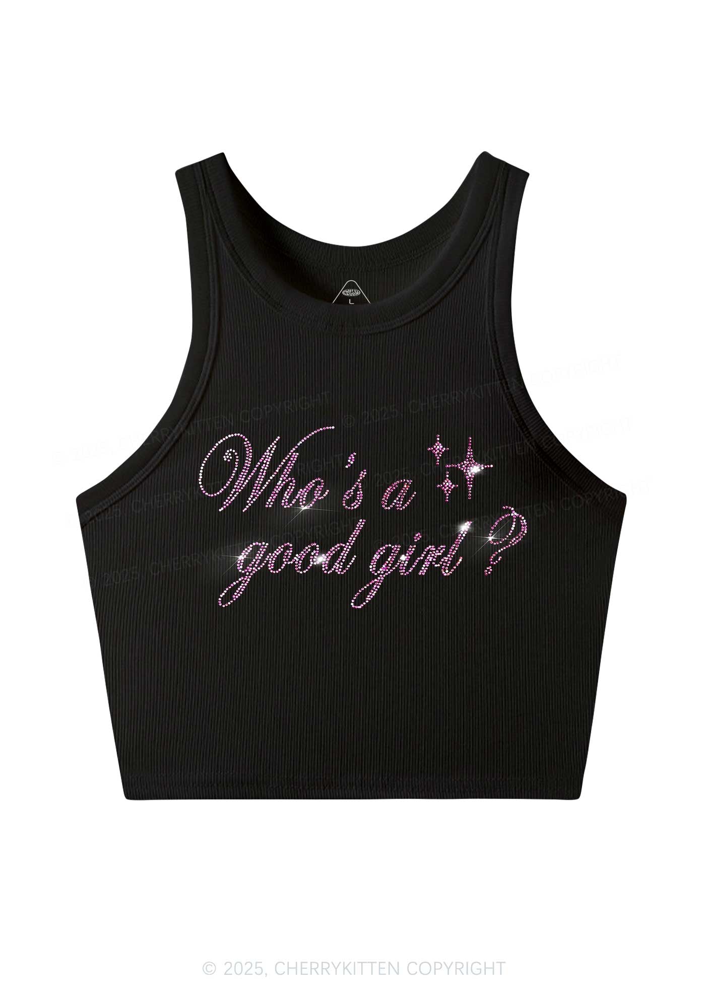 Rhinestone Whos A Good Girl Y2K Crop Tank Top Cherrykitten