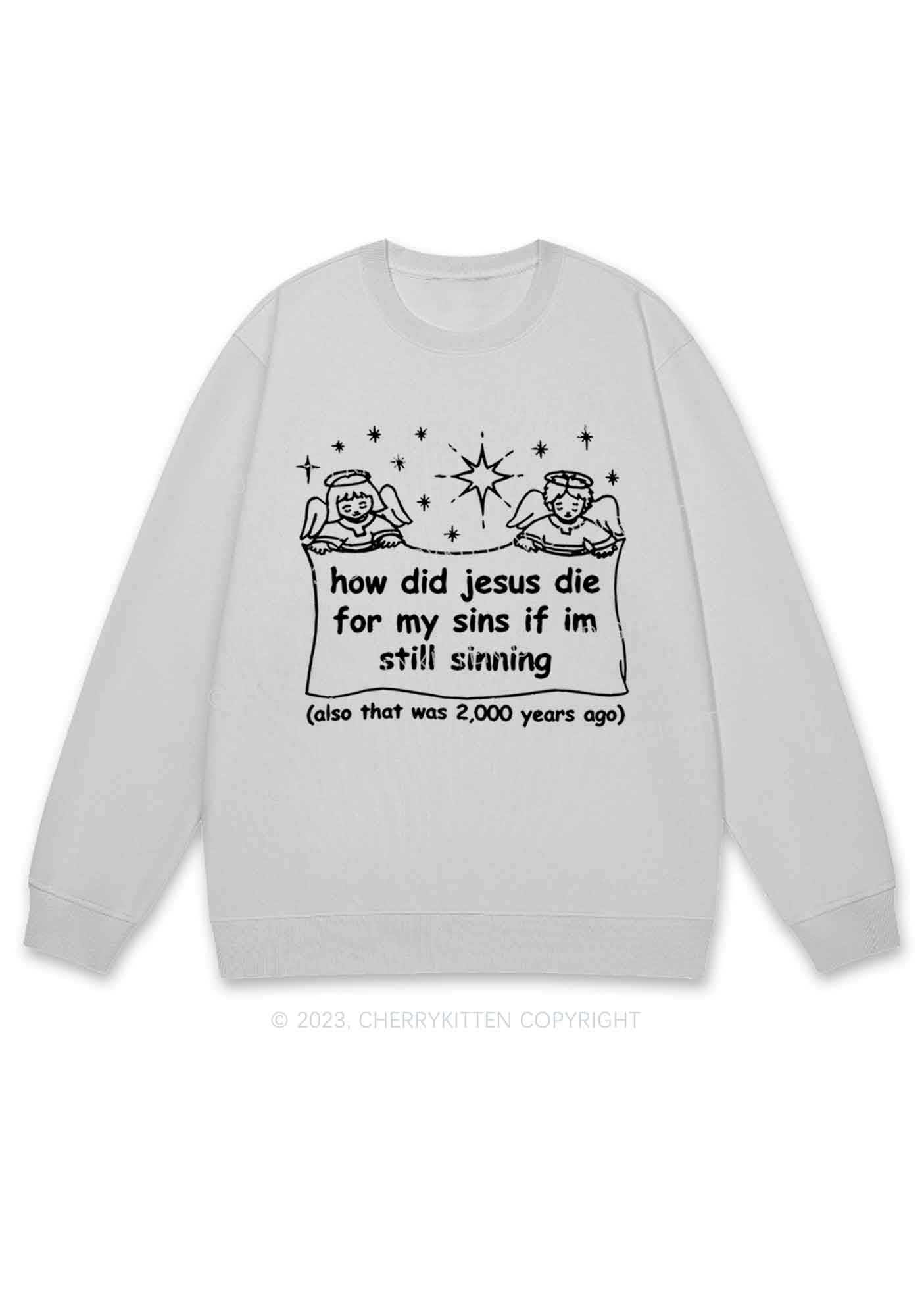 I'm Still Sinning Y2K Sweatshirt Cherrykitten