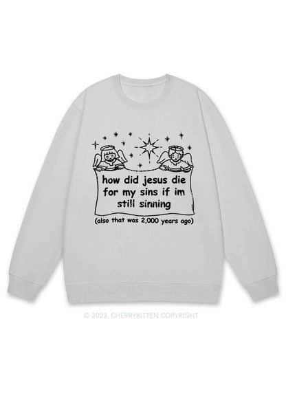 I'm Still Sinning Y2K Sweatshirt Cherrykitten