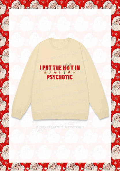 I Put The Hot In Psychotic Christmas Y2K Sweatshirt Cherrykitten