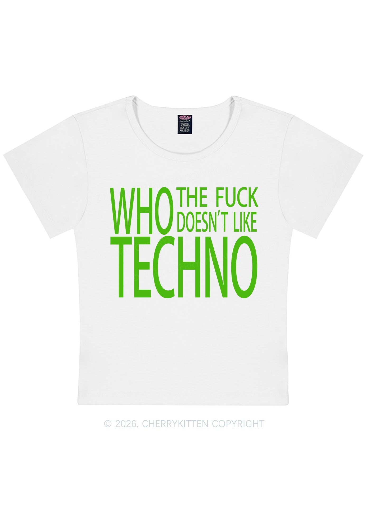 Who Doesnt Like Techno Y2K Baby Tee Cherrykitten