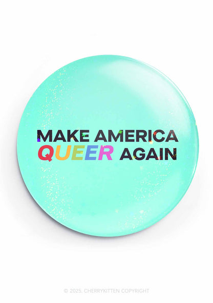 Make America Queer Again Pride 1Pc Y2K Pin Badge Cherrykitten
