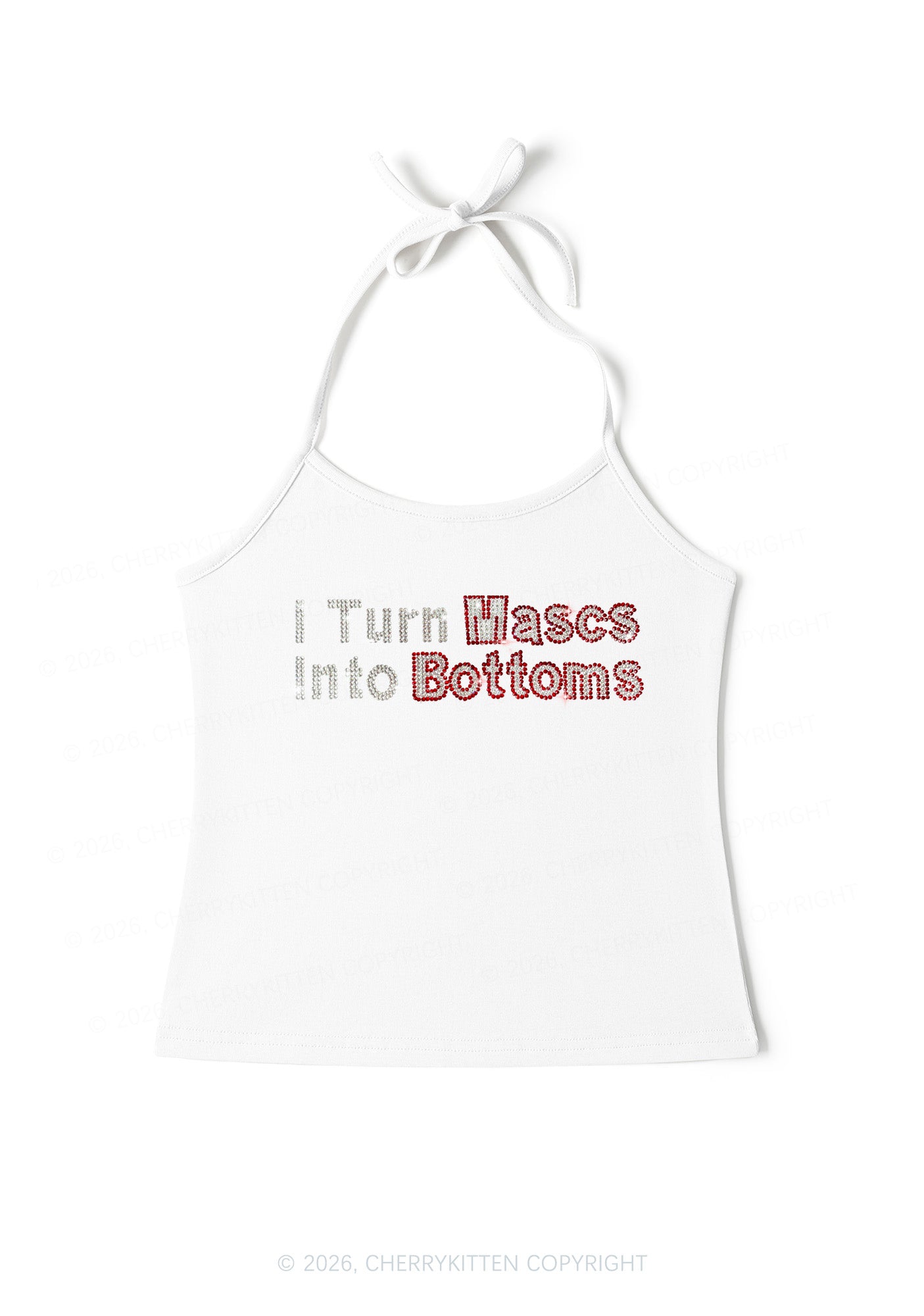 Rhinestone I Turn Mascs Into Bottoms Y2K Halter Neck Cami Cherrykitten