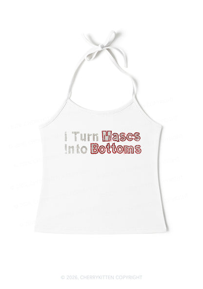 Rhinestone I Turn Mascs Into Bottoms Y2K Halter Neck Cami Cherrykitten