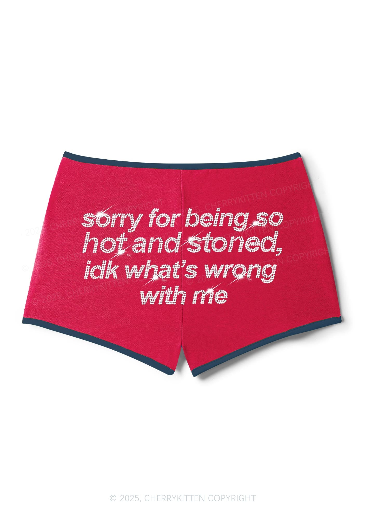 Rhinestone Sorry For Being Hot And Stoned Y2K Booty Shorts Cherrykitten