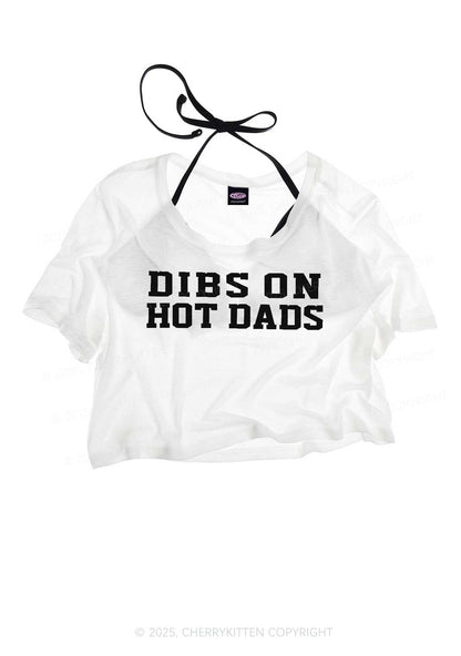 Dibs On Hot Dads Y2K Sheer Crop Tee Cherrykitten