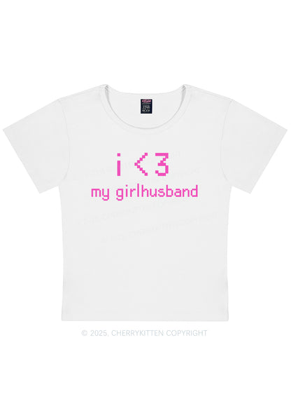 I Love My Girlhusband Y2K Baby Tee Cherrykitten