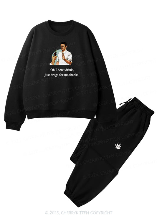 Oh I Dont Drink Fleece Sweatshirts Set Cherrykitten