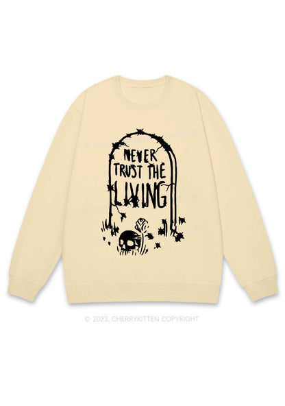 Never Trust The Living Halloween Y2K Sweatshirt Cherrykitten