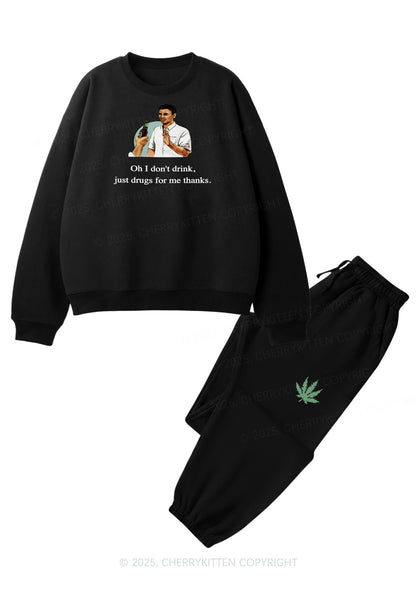 Oh I Dont Drink Fleece Sweatshirts Set Cherrykitten