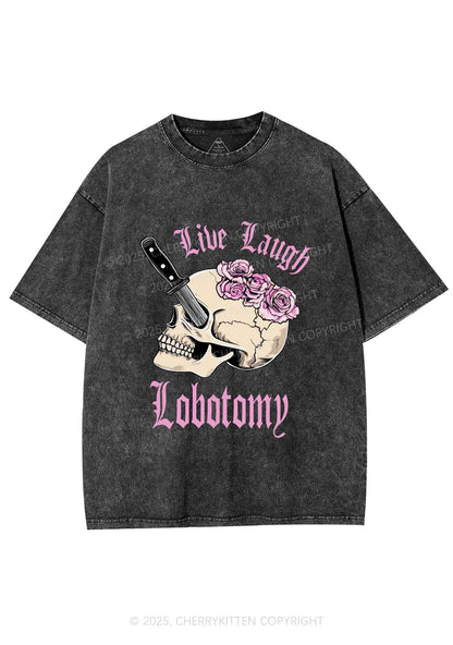 Live Laugh Lobotomy Skull Y2K Shirts Washed Tee Cherrykitten